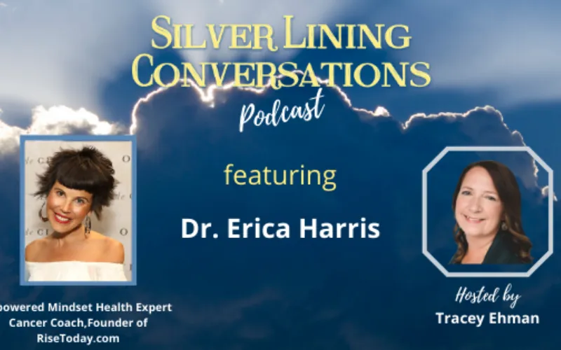 Dr Erica Harris Silver Lining Conversations Podcast