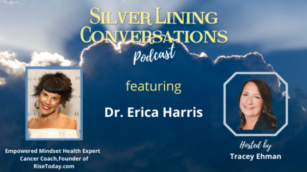 Dr Erica Harris Silver Lining Conversations Podcast